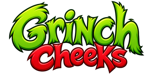 Grinch Cheeks 